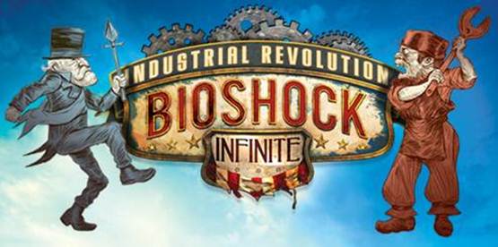 BioShock Infinite - Industrial Revolution