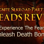 Ignite Silkroad Part 3 Undead’s Revenge