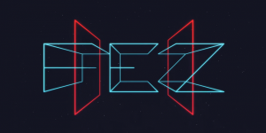 Fez II Announced at Horizon Conference Fez II Announced at Horizon Conference